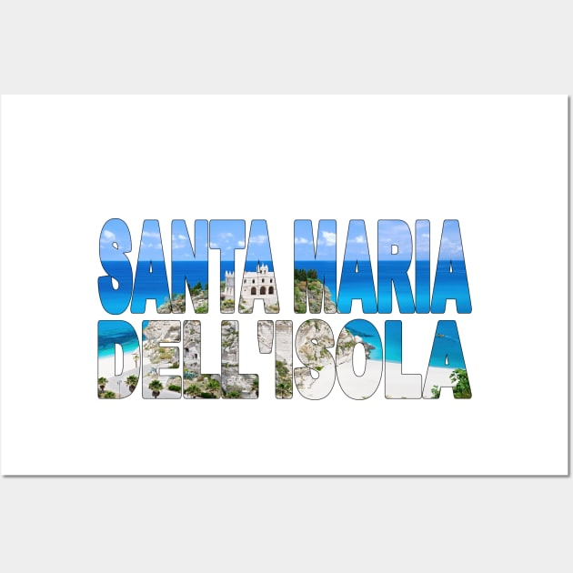 SANTA MARIA Dell'Isola - Tropea Italy Perfect Day Wall Art by TouristMerch